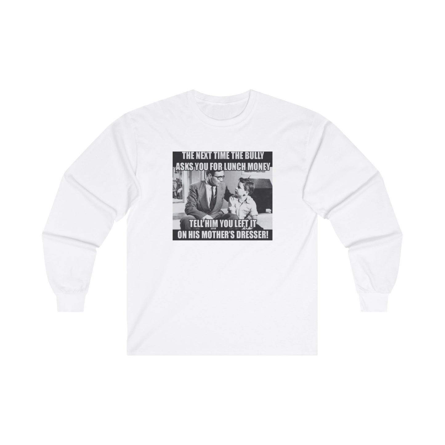Bully - Unisex Ultra Cotton Long Sleeve Tee