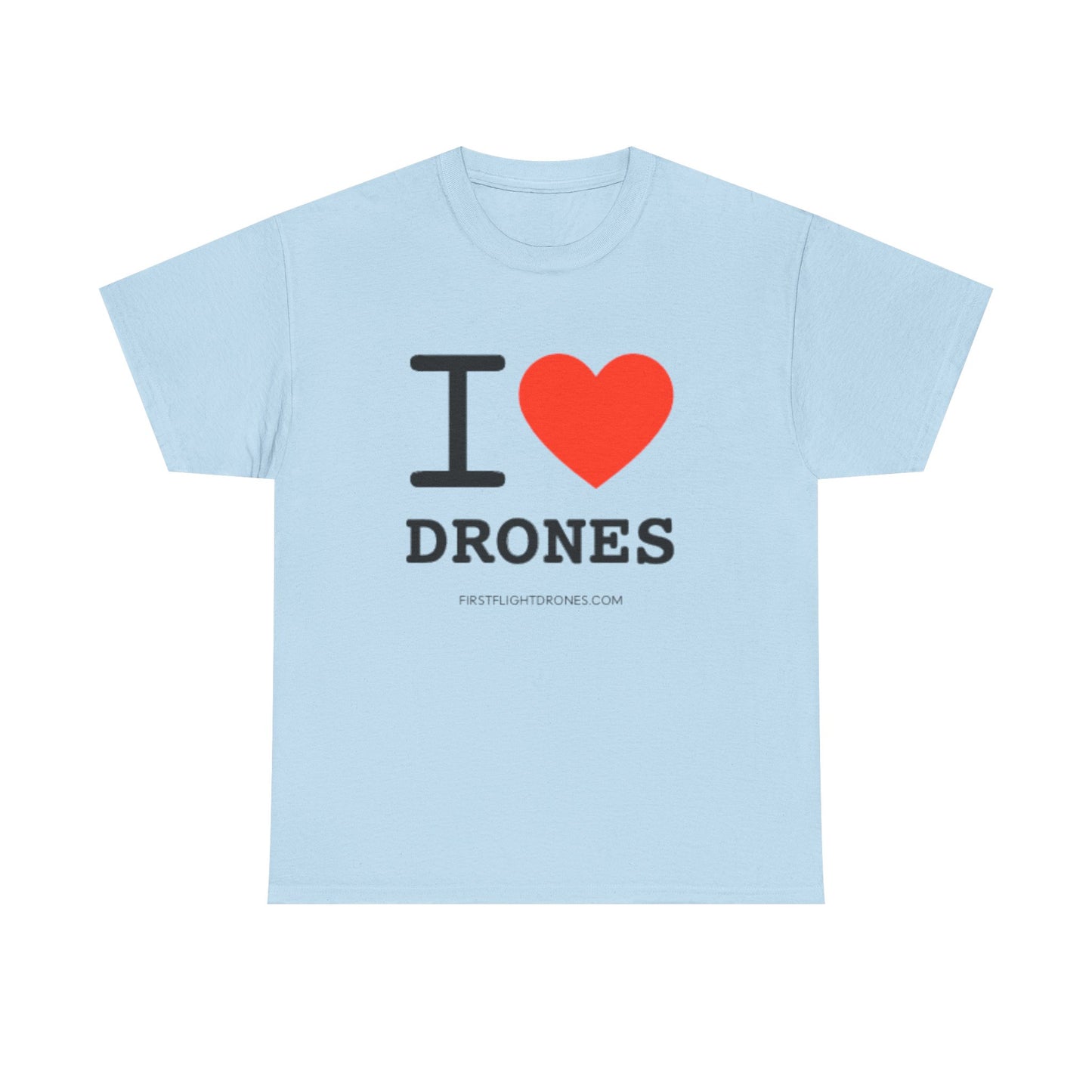 I Heart  Drones T-Shirt