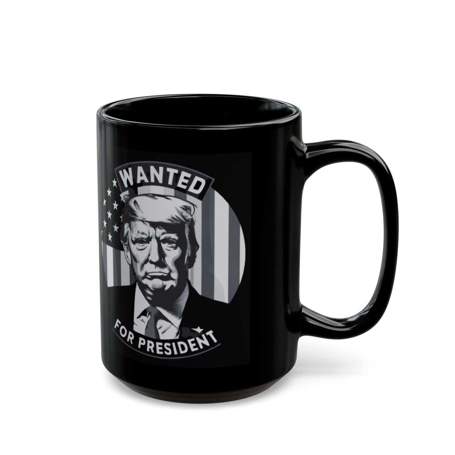 Wanted for President - Black Mug (11oz, 15oz)