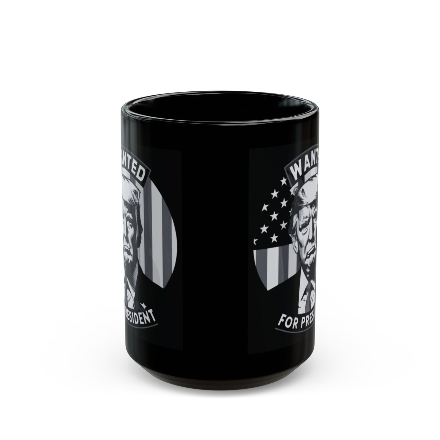 Wanted for President - Black Mug (11oz, 15oz)