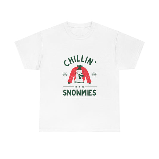 "Chillin' With My Snomies!" Tee