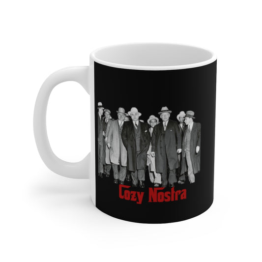 Cozy Nostra -Ceramic Mug