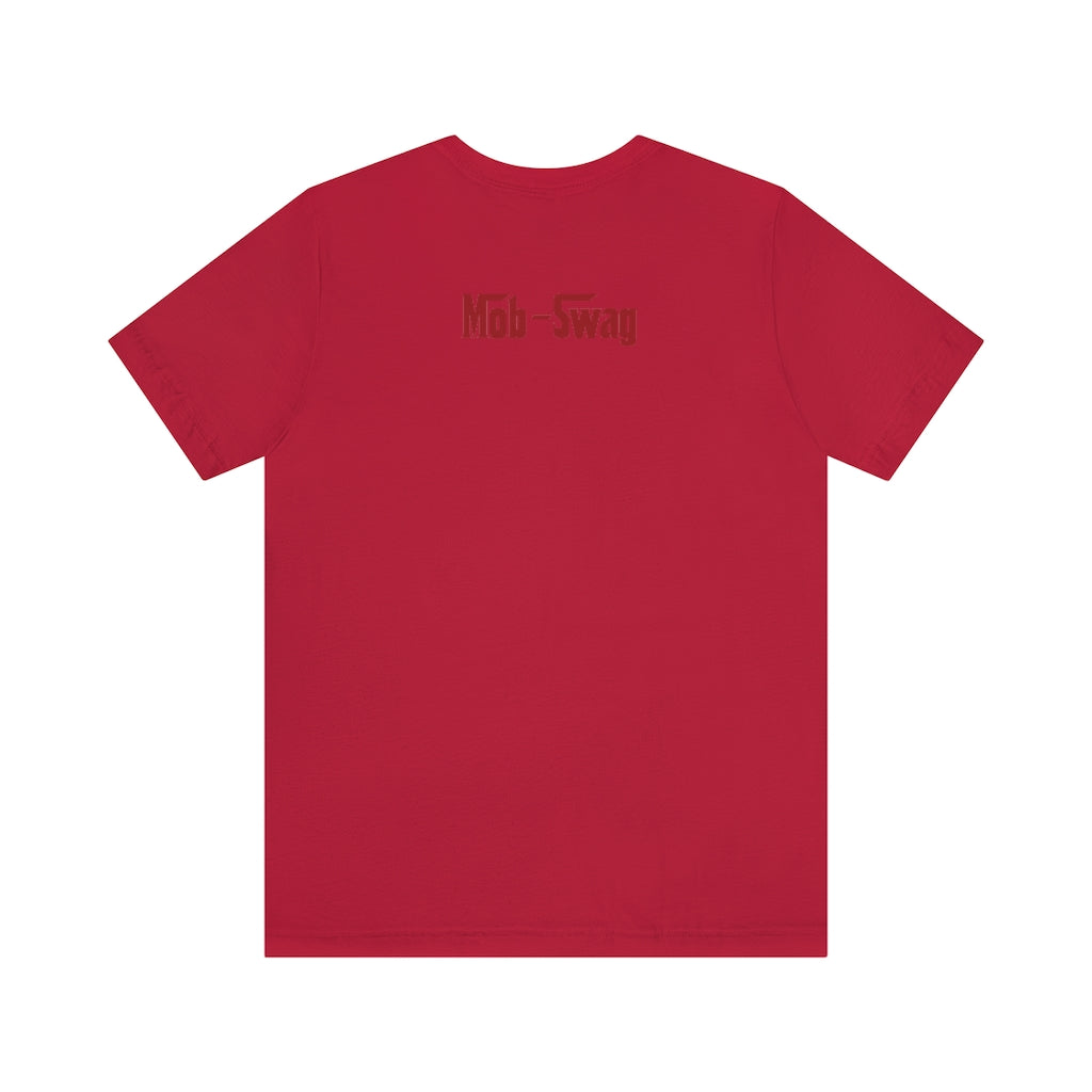 "I want my Fu*king money today!" The Enforcer Collection - Jersey Short Sleeve Tee