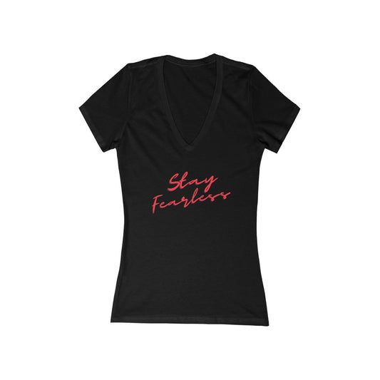 "Stay Fearless" Women's Jersey Short Sleeve Deep V-Neck Tee