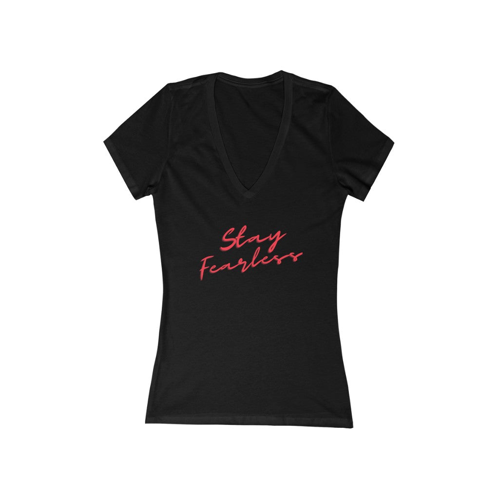 "Stay Fearless" Women's Jersey Short Sleeve Deep V-Neck Tee