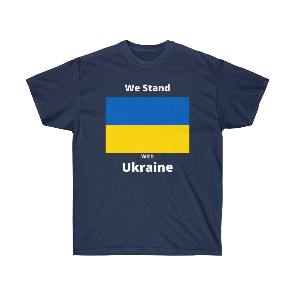 We Stand With Ukraine  Ultra Cotton Tee