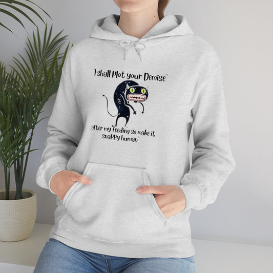 "I shall plot your demise, after my feeding so make it snappy human" - Unisex Heavy Blend™ Hooded Sweatshirt