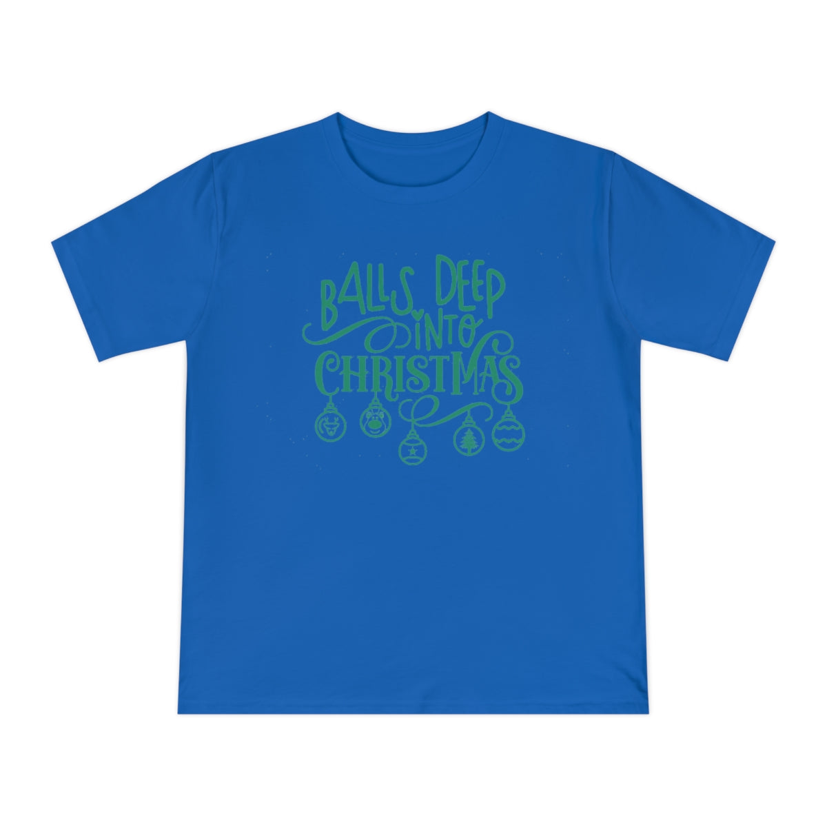 Balls Deep into Christmas - Unisex Classic Jersey T-shirt