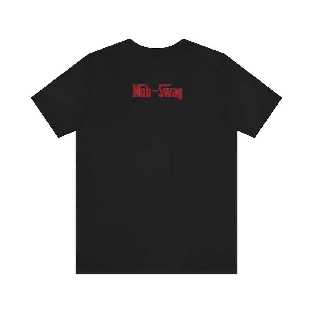 "I want my Fu*king money today!" The Enforcer Collection - Jersey Short Sleeve Tee