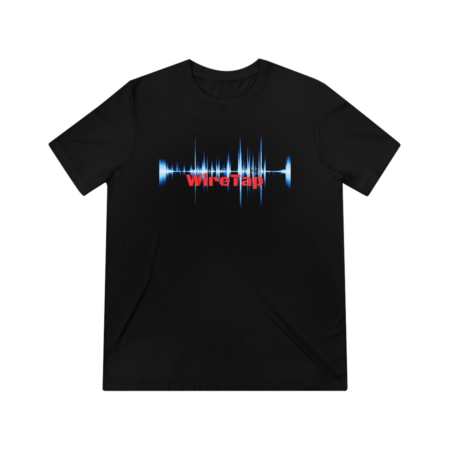 WireTap - Unisex Triblend Tee