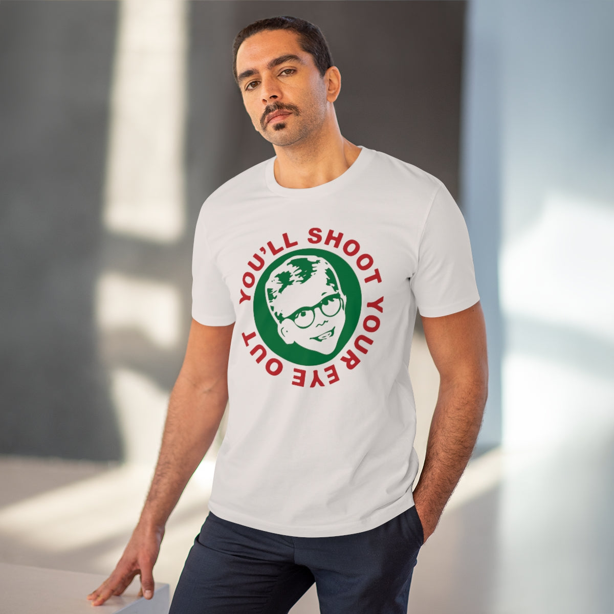 You'll Shoot Your Eye Out - Organic Creator T-shirt - Unisex