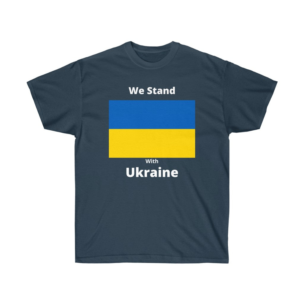 We Stand With Ukraine  Ultra Cotton Tee
