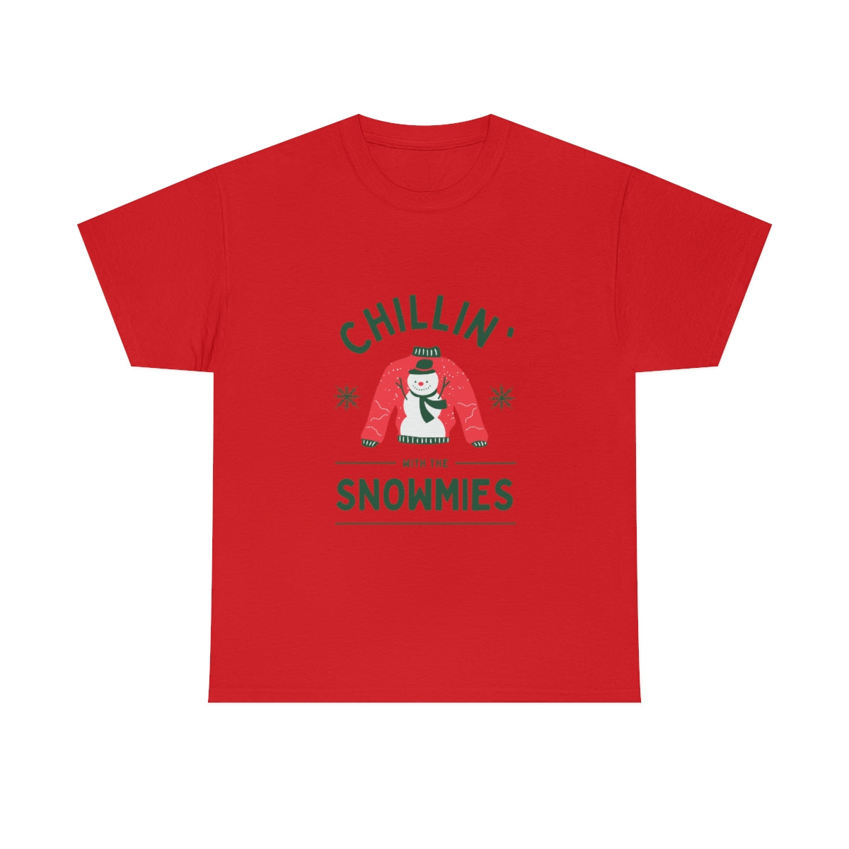 "Chillin' With My Snomies!" Tee
