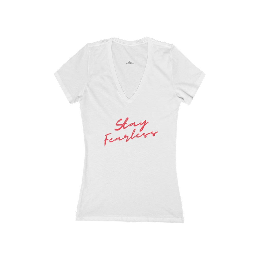 "Stay Fearless" Women's Jersey Short Sleeve Deep V-Neck Tee