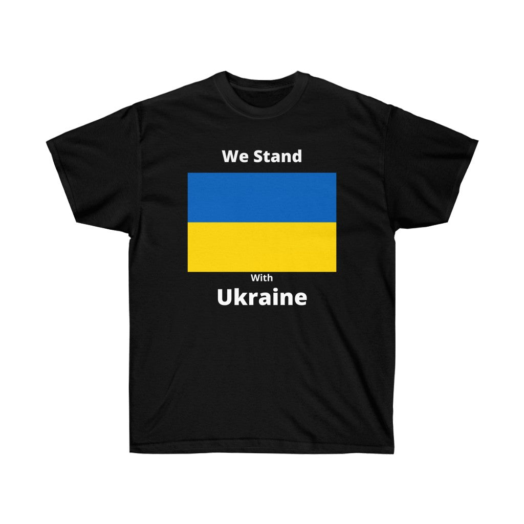 We Stand With Ukraine  Ultra Cotton Tee